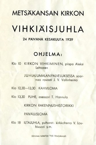 Metsäkansan kirkon vihkiäisjuhlan ohjelma vuodelta 1939